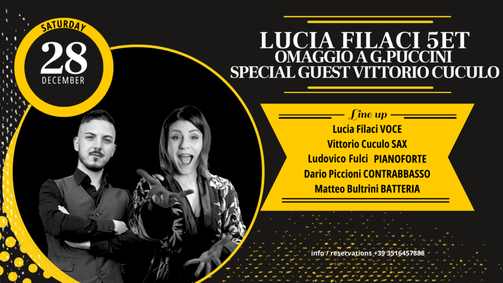 Lucia Filaci 5et Omaggio a G.Puccini special guest Vittorio Cuculo